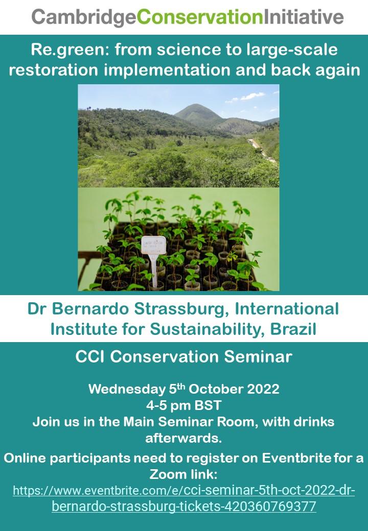CCI Conservation Seminar - Bernardo Strassburg, 5 Oct 2022 4pm CCI Seminar 5th Oct